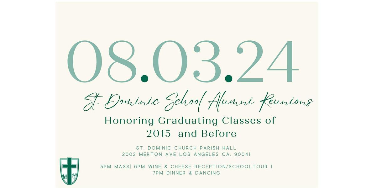 St. Dominic Centennial Alumni Reunions  for Classes 1986-2001