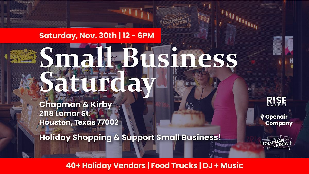 Small Business Saturday & Holiday Market at Chapman & Kirby - 11\/30