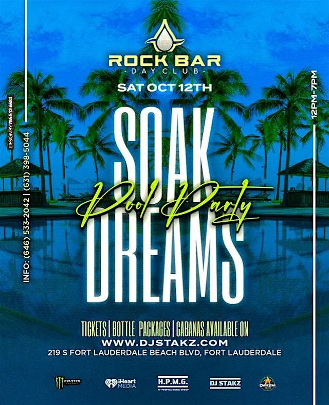 SOAK DREAMS POOL PARTY BY H.P.M.G SAT OCT 12TH