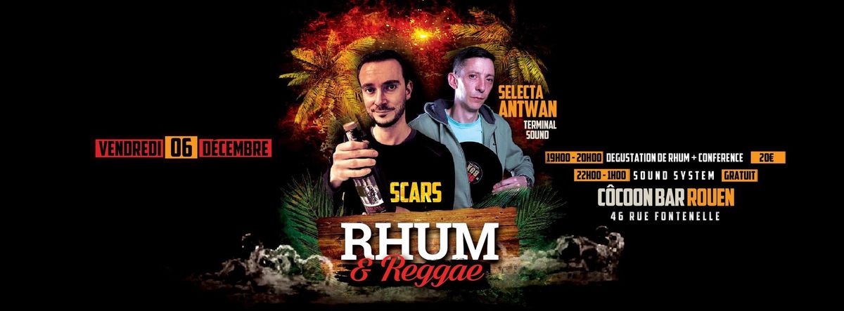 RHUM & REGGAE au COCOON BAR \u00e0 ROUEN le Vendredi 06\/12\/24