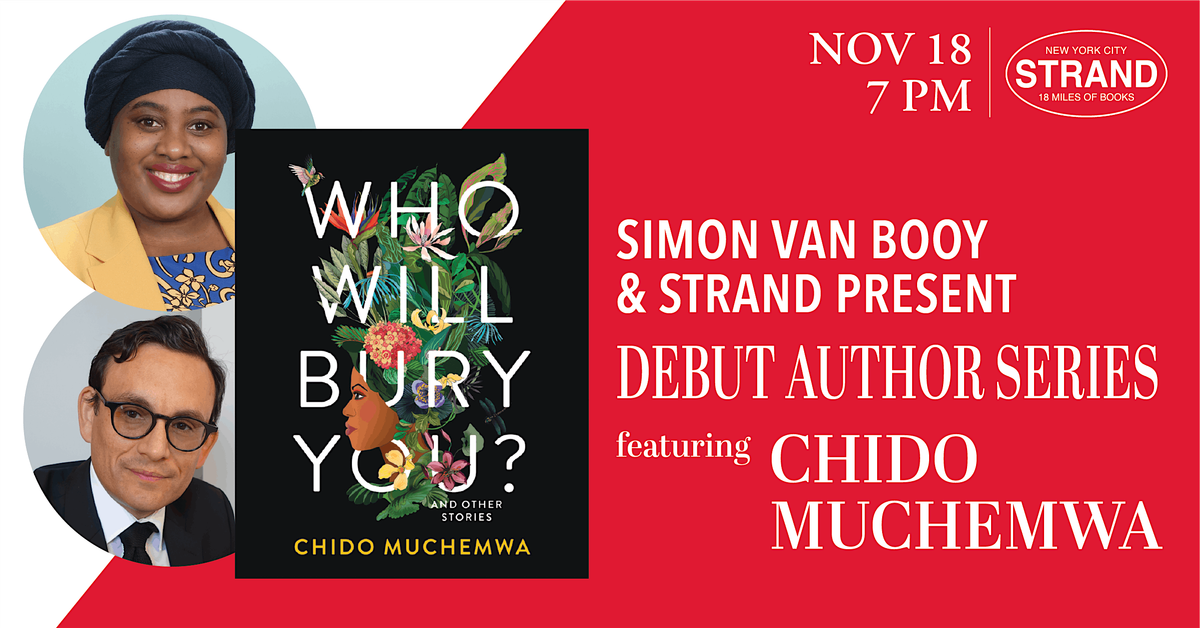 Simon Van Booy & The Strand Present: Chido Muchemwa