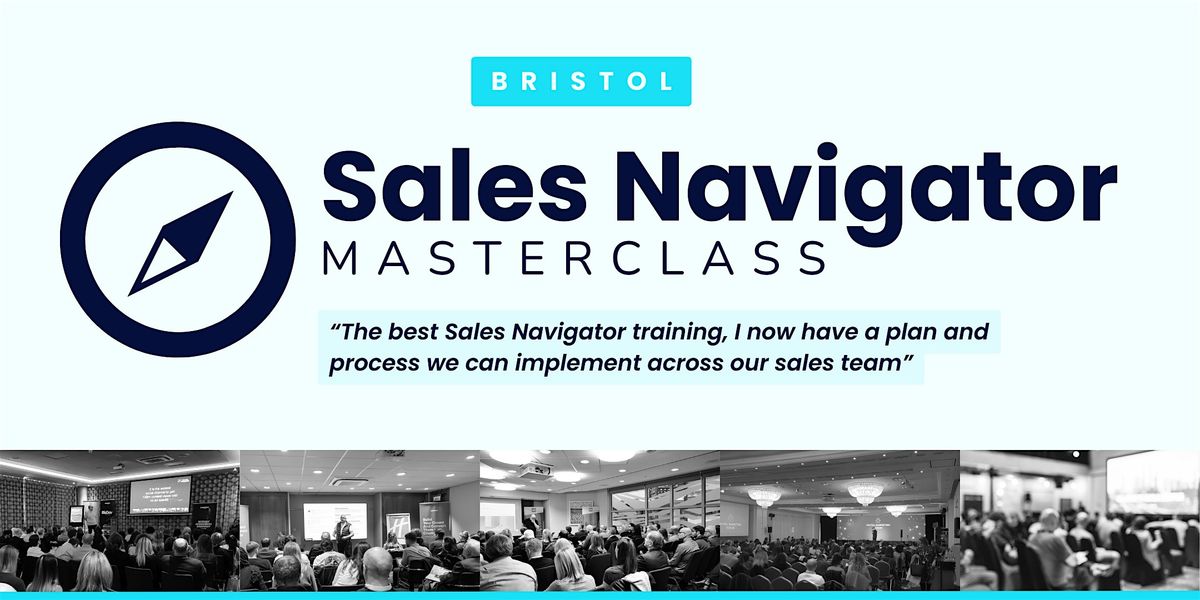 Sales Navigator Masterclass - BRISTOL