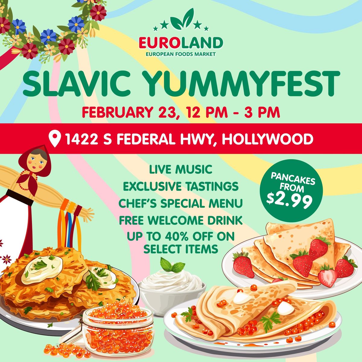 \ud83e\udd5eEuroland Slavic YummyFest in HOLLYWOOD