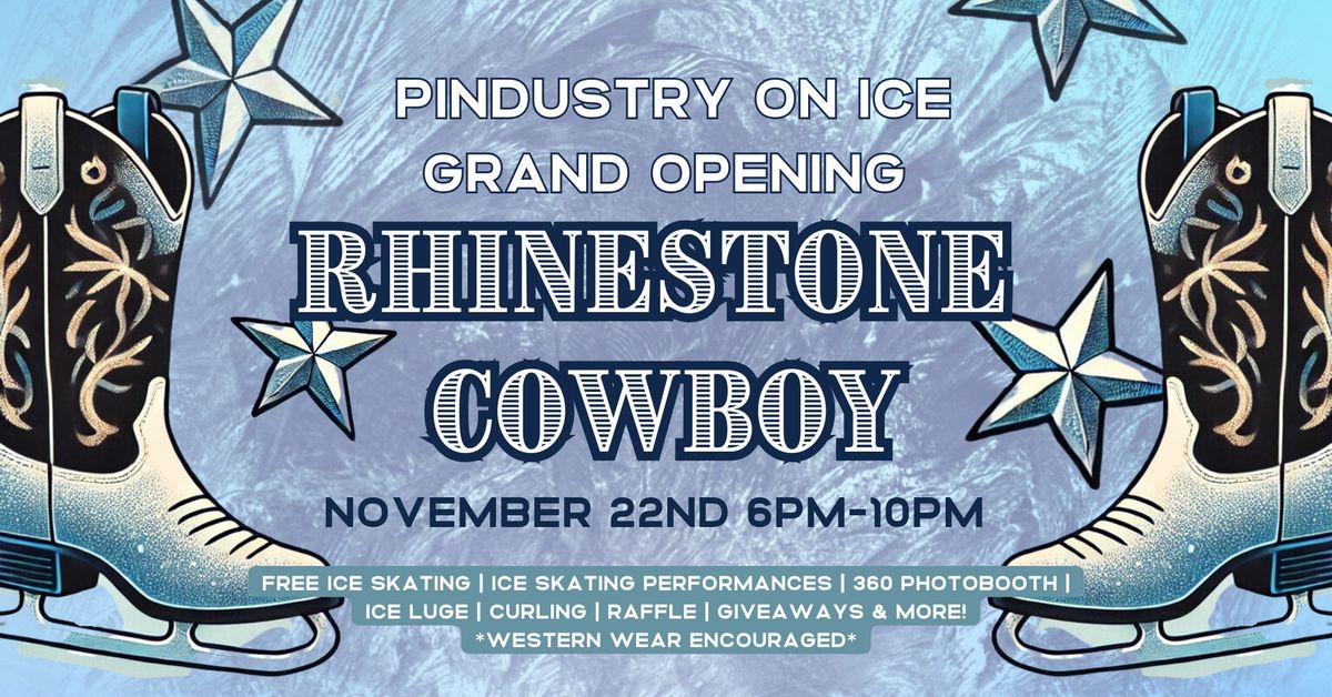 Pindustry On Ice Grand Opening: Rhinestone Cowboy Party 