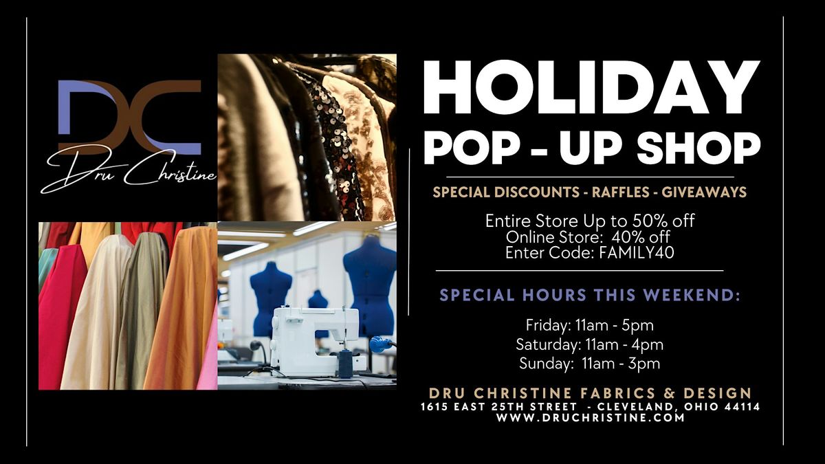 Holiday Pop Up Shop @ Dru Christine Fabrics and Design