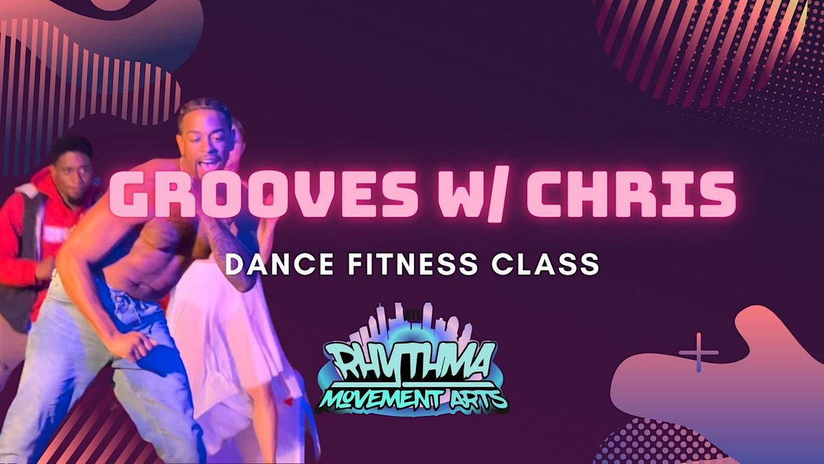 Dance Fitness: Grooves w\/ Chris