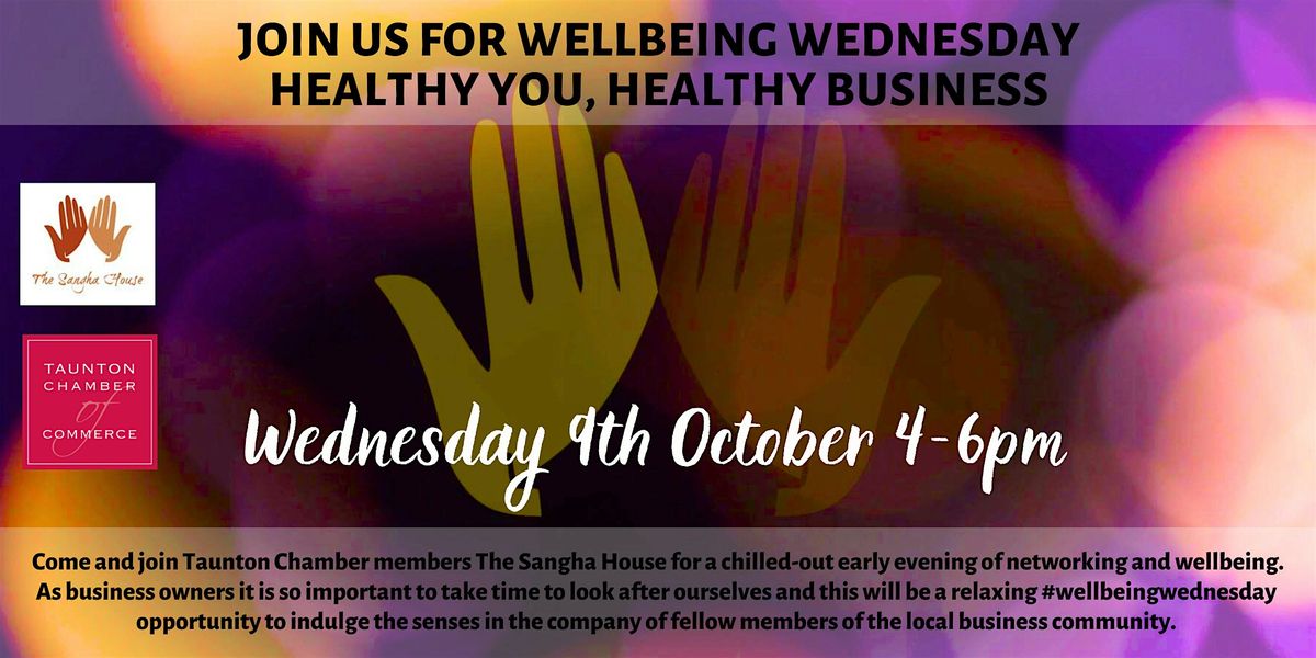 Wellbeing Wednesday - Healthy You, Healthy Business