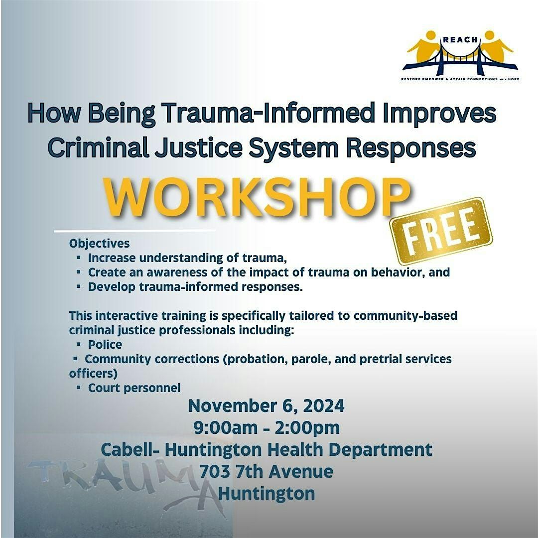 How Being Trauma Informed Improves Criminal Justice System Response