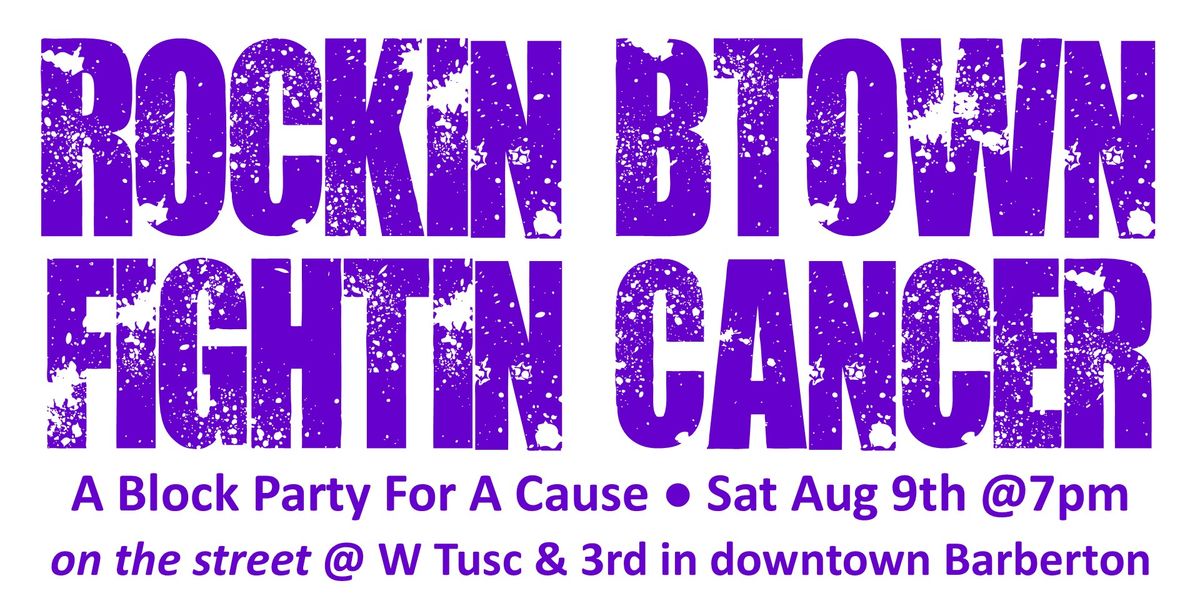 6th Annual Rock Cancer Concert on Aug 9th, 2025 in Downtown Barberton