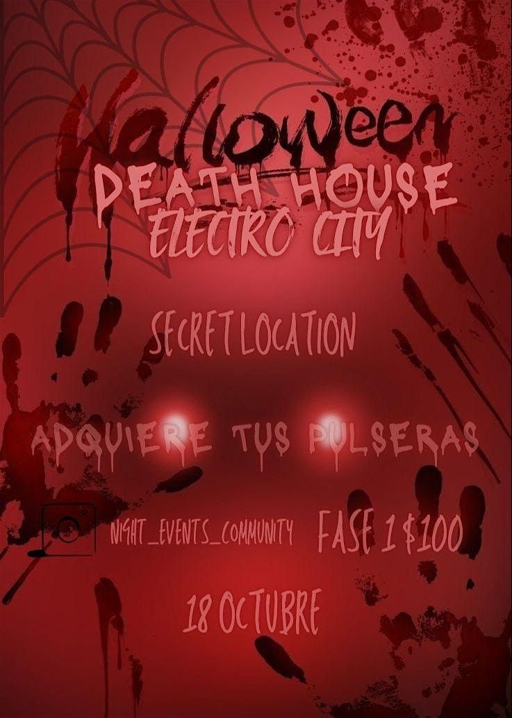 DEATH HOUSE x ELECTRO CITY