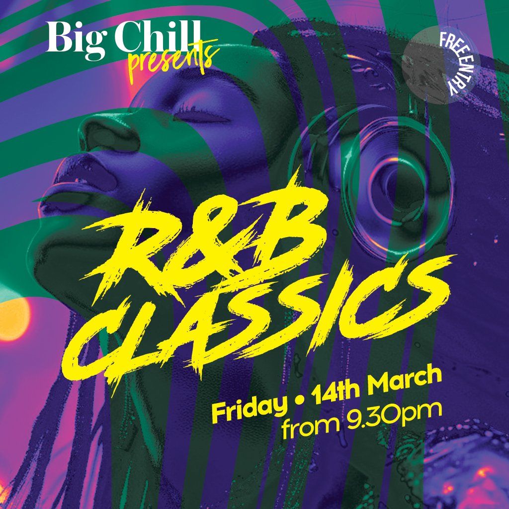 Big Chill Presents: R&B Classics