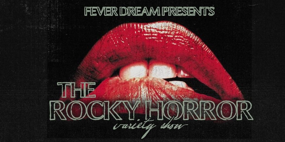 The Rocky Horror Variety Show \ud83d\udc8b Queer Dance Party!