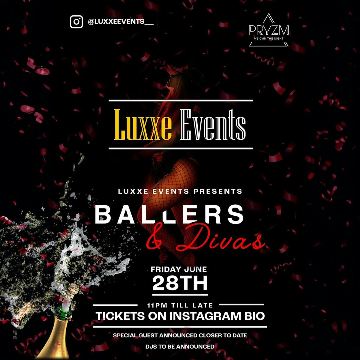Luxxe Events presents \u201cBallers & Divas\u201d