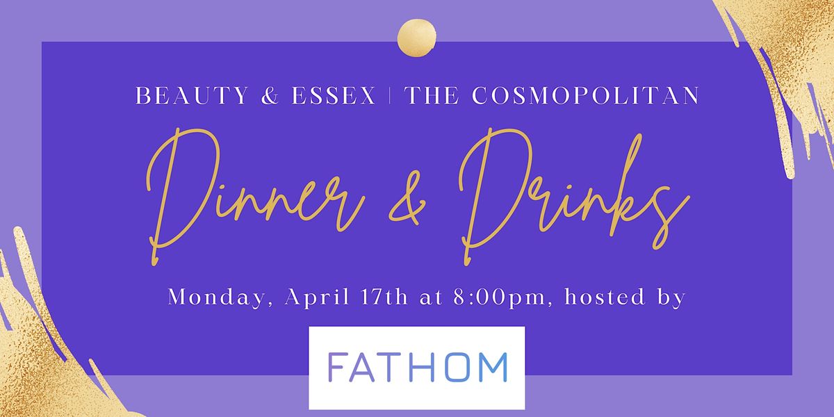 Dinner and Drinks at Beauty & Essex | The Cosmopolitan