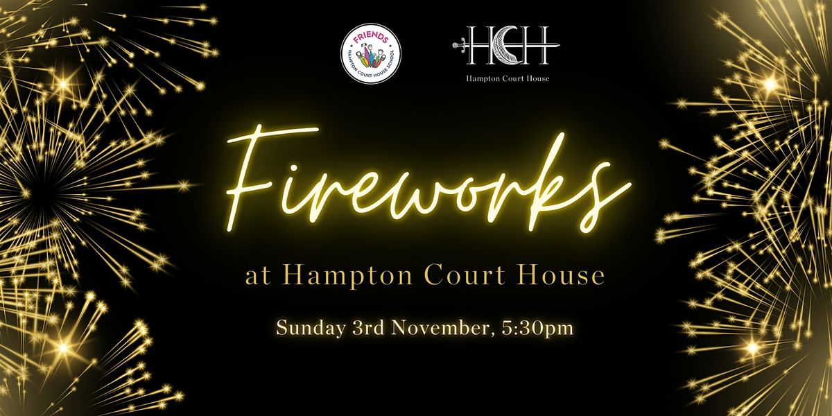 Fireworks Display at Hampton Court House