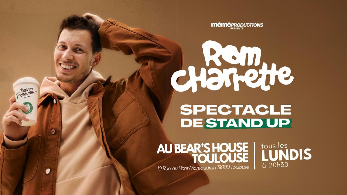 ROM CHARRETTE dans BONNE PERSONNE - Spectacle de Stand Up Comedy