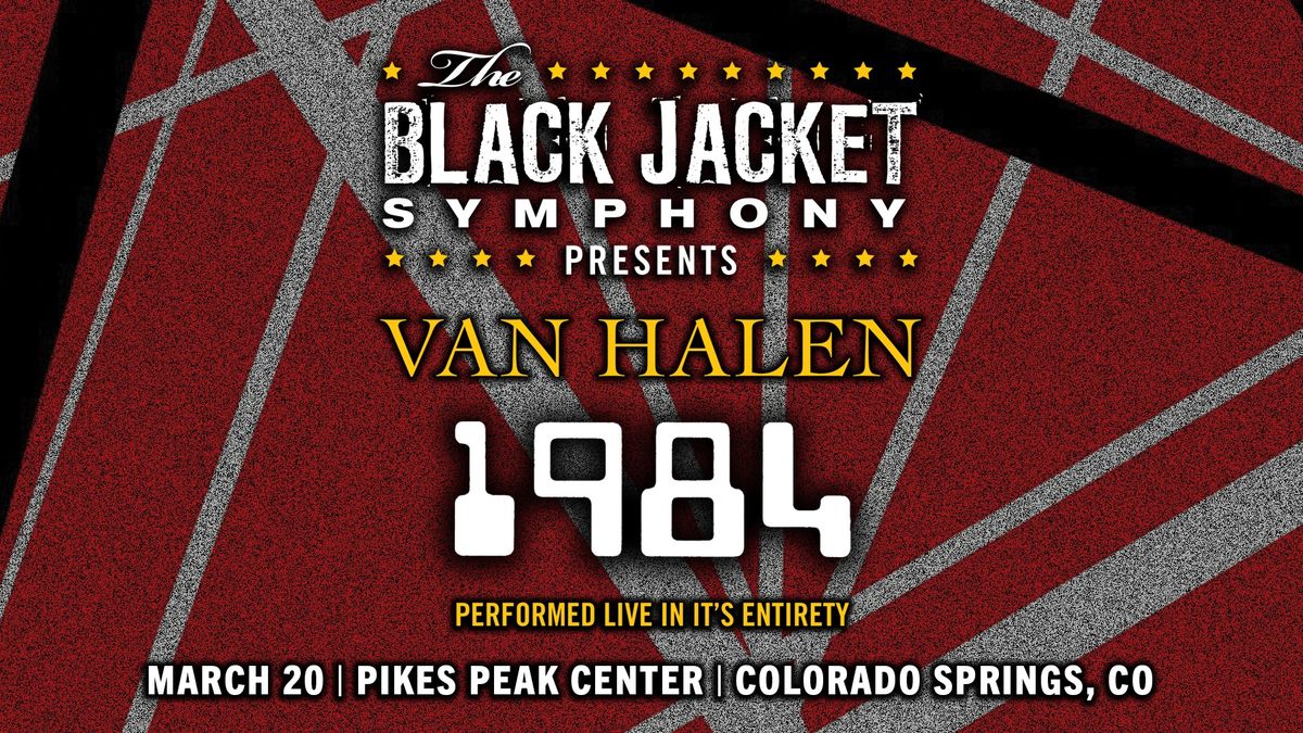 The Black Jacket Symphony presents Van Halen's "1984"