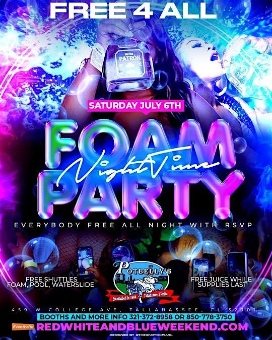 FREE FOR ALL NIGHT TIME FOAM PARTY