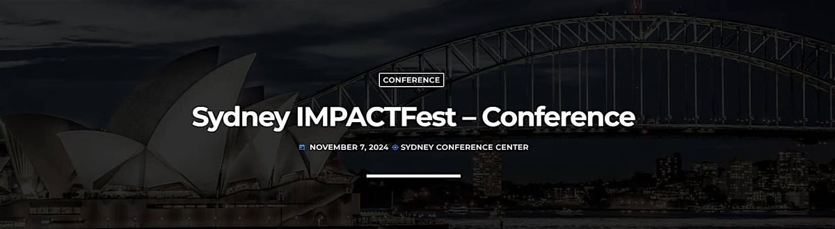 Sydney IMPACTFest -  Event VR \/ AR \/ A.I