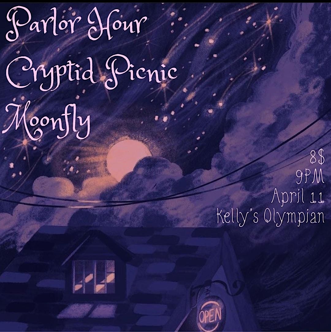 Parlor Hour, Moonfly, Cryptid Picnic, Kelly's Olympian, Portland, 11 ...