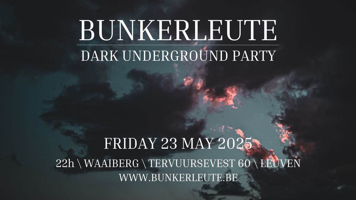 Bunkerleute: Dark Underground Party