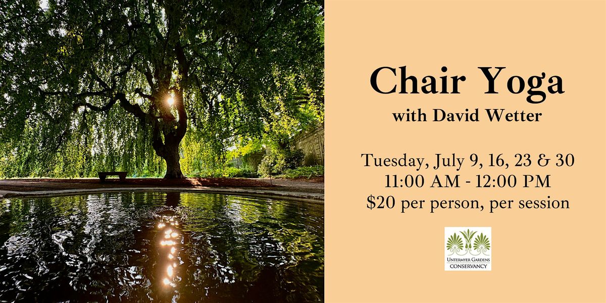 Chair Yoga with David Wetter - July 30