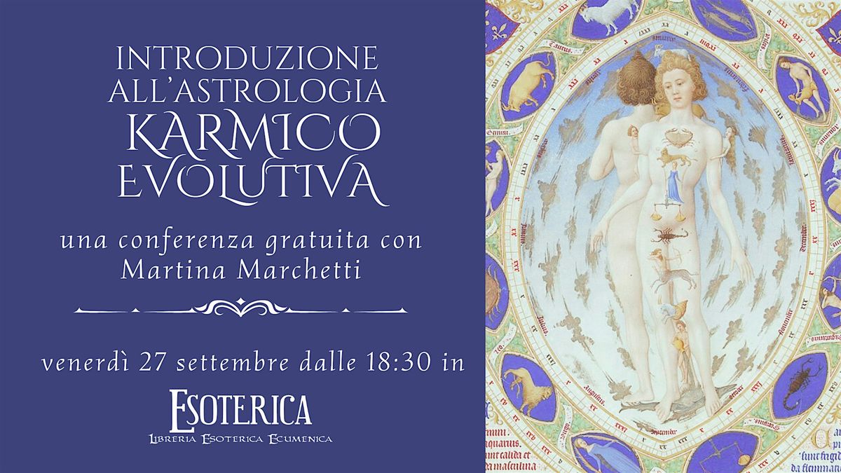 "Introduzione all'Astrologia Karmico-Evolutiva" con Martina Marchetti