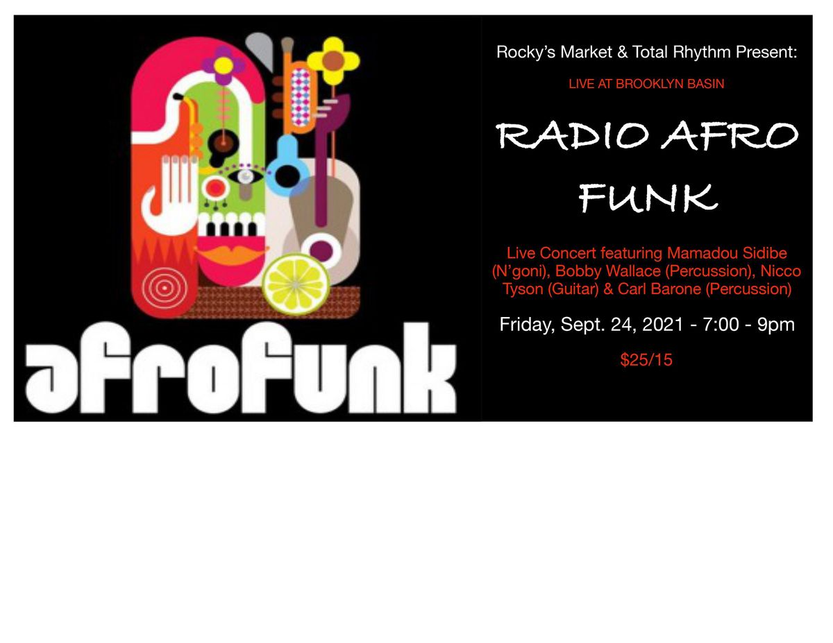 Radio AFRO-FUNK Live Concert!  Blissful Beats from the Motherland at Sunset