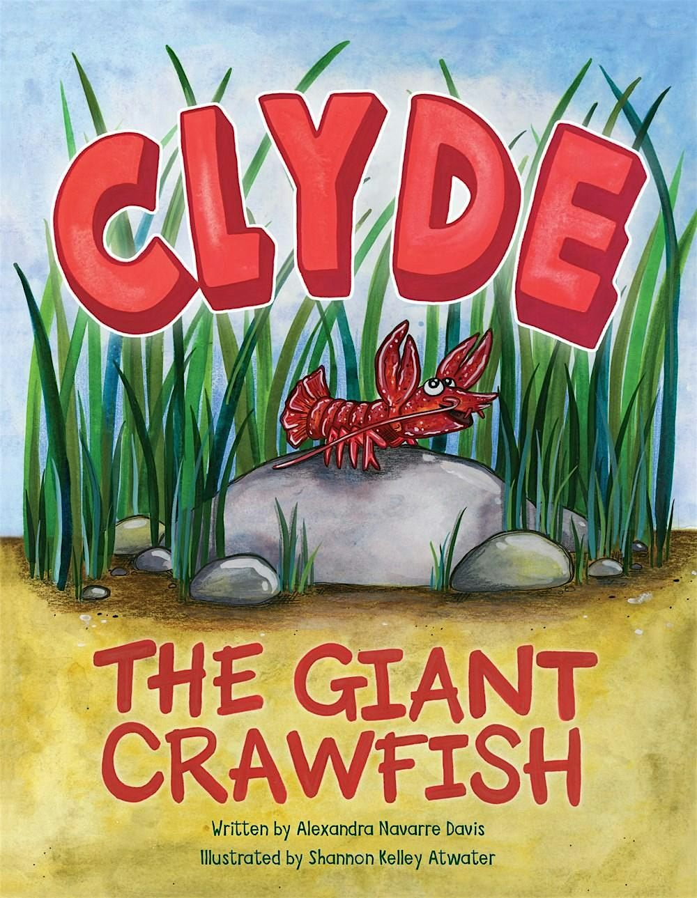 SATURDAY STORYTIME: Clyde the Giant Crawfish