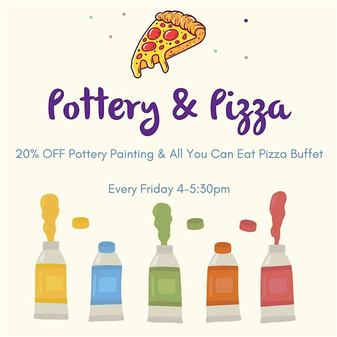 Pottery & Pizza Fridays