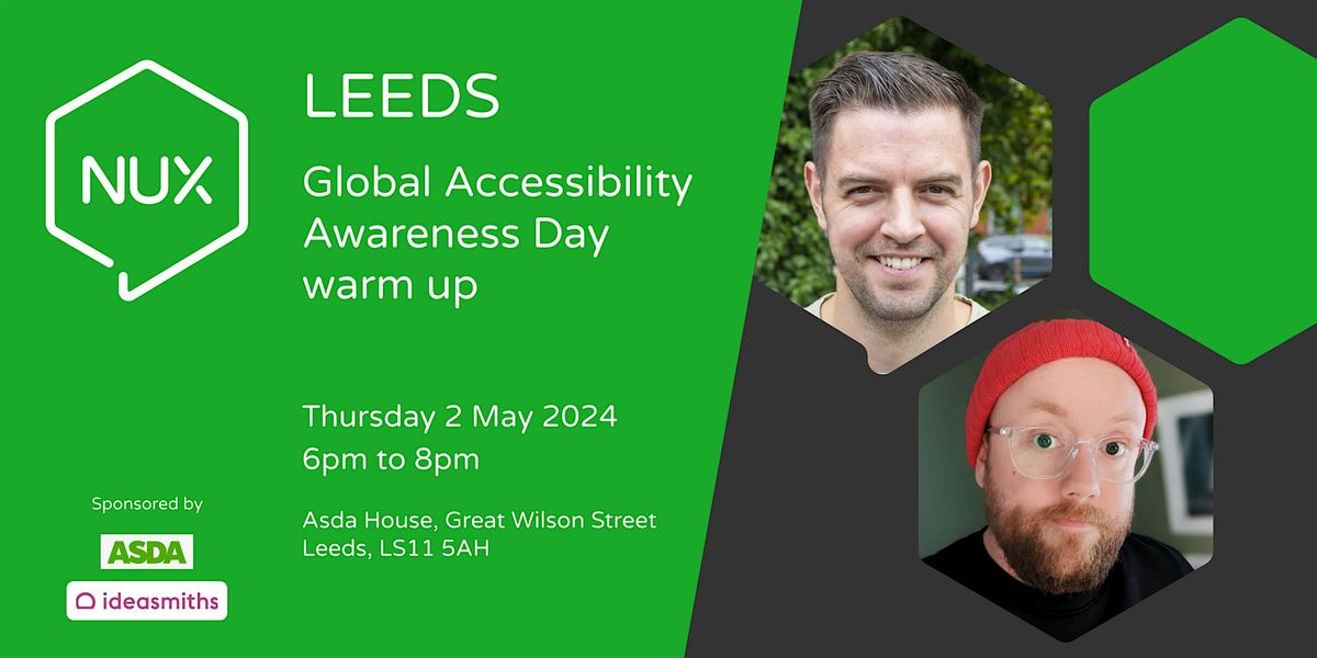 NUX Leeds - Global Accessibility Awareness Day warm up