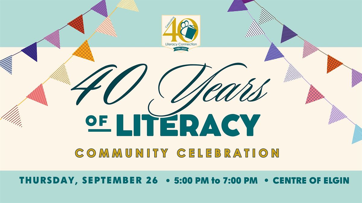 40 Years of Literacy Community Celebration