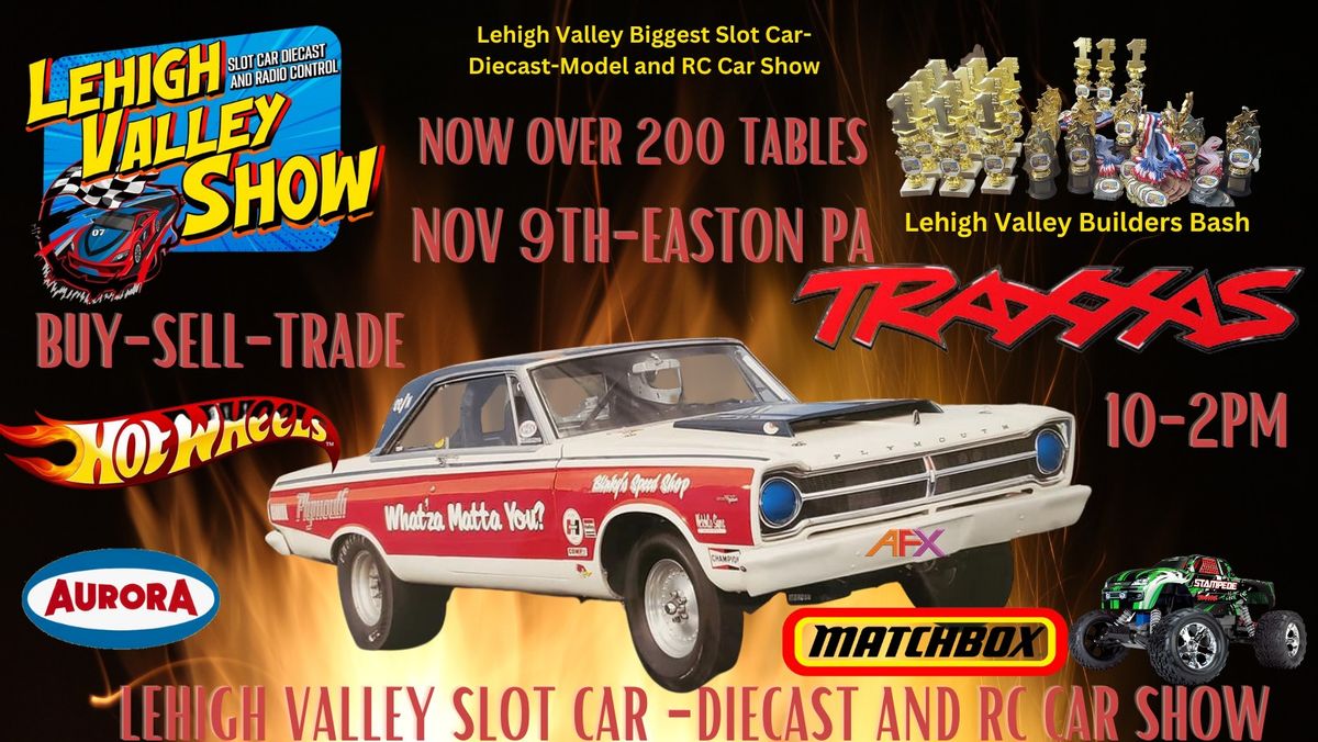 Lehigh Valley Slot Car, Diecast and Radio Control Show