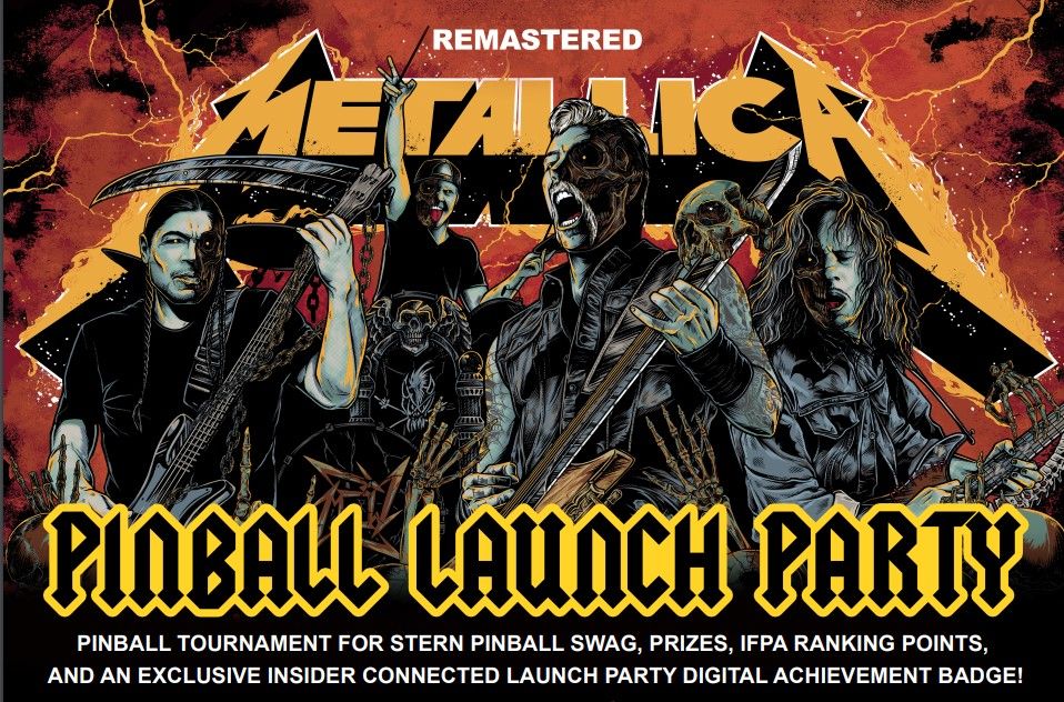 Stern Army- METALLICA Remastered Launch Party Double Tournament