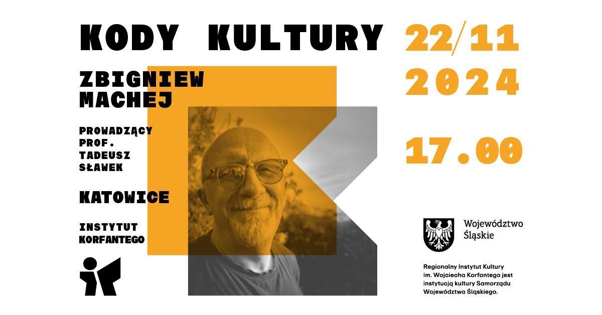 KODY KULTURY | Zbigniew Machej