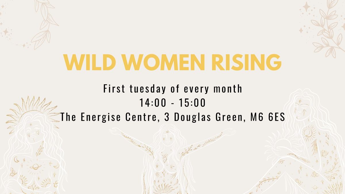 Wild Women Rising
