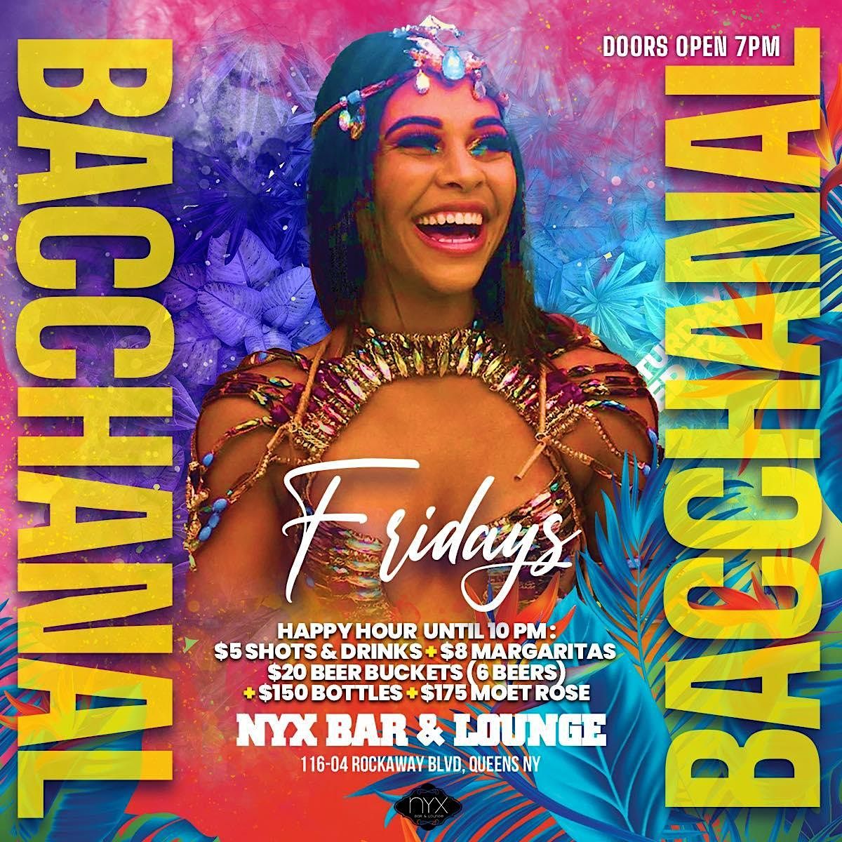 BACCHANAL FRIDAYS