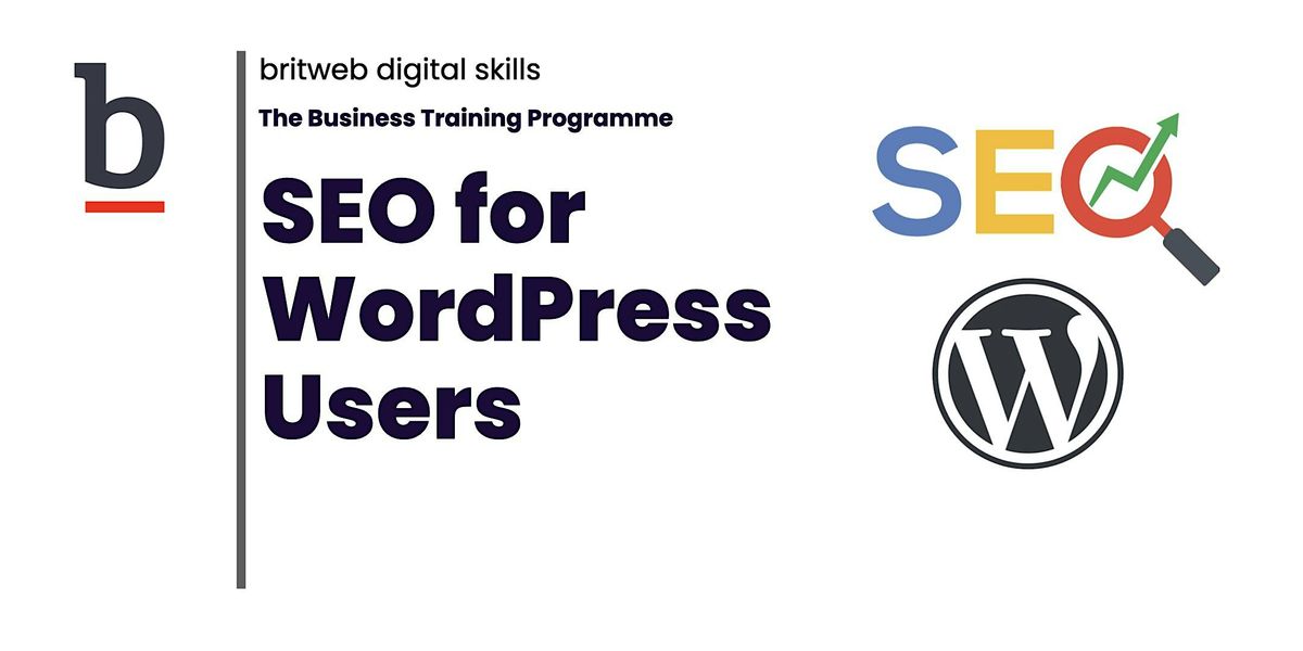 The Business Training Programme SEO for WordPress Users with britweb