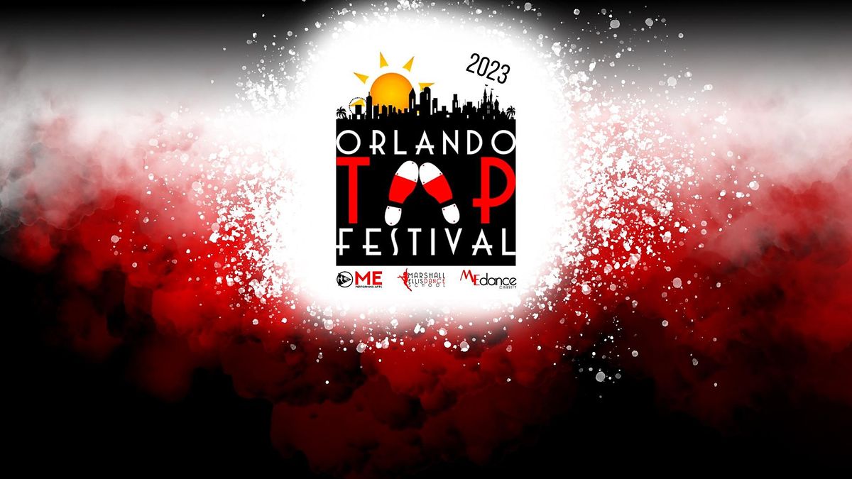 Orlando Tap Festival 2023! Destination Tap!