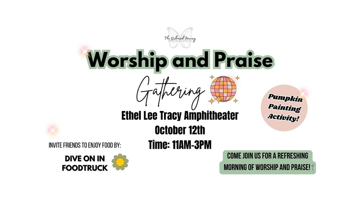 Worship and Praise Gathering