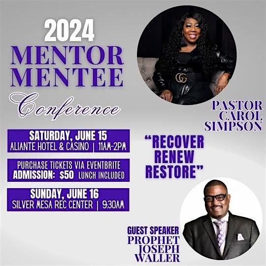 Mentor\/Mentee Conference: Recover Renew Restore