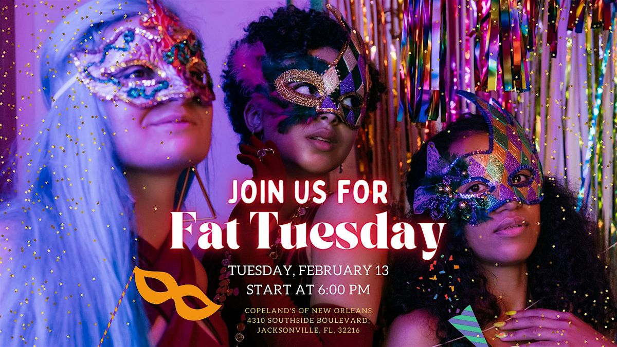 Fat Tuesday at Copeland's - Sponsored by El Bandido Tequila