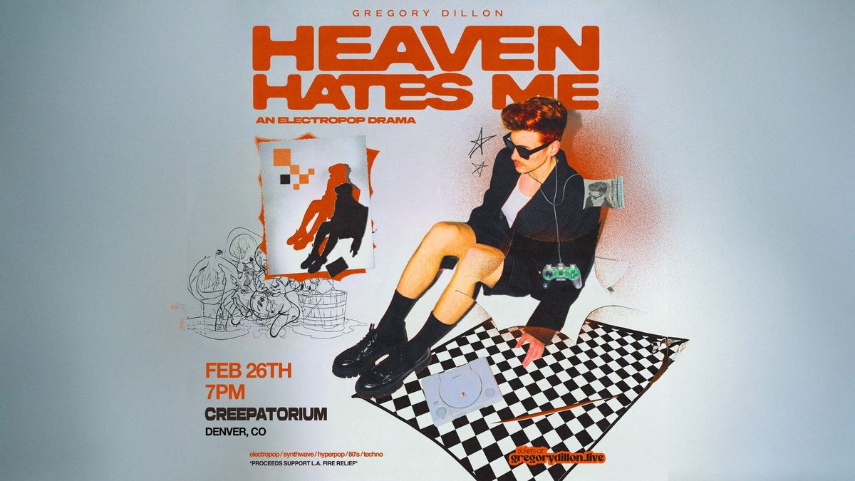 Gregory Dillon Heaven Hates Me West Coast Tour 2025