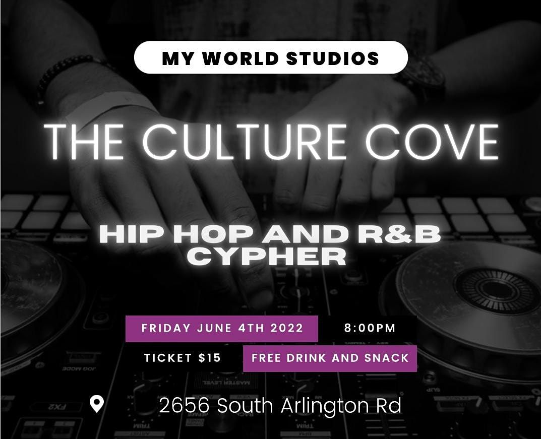 The Culture Cove Hip hop and R&B Cypher