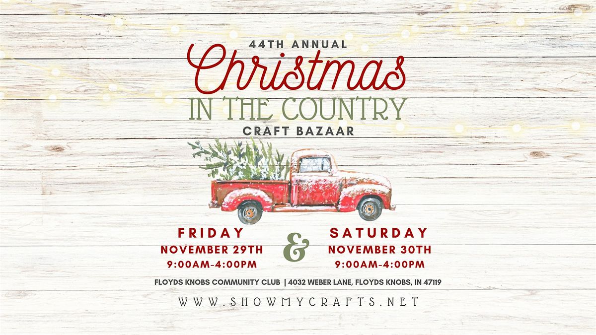 44th Annual Christmas in the Country Craft Bazaar