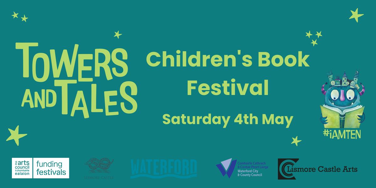 Towers and Tales Childrens Book Festival 2024, Lismore Castle(Caisleán