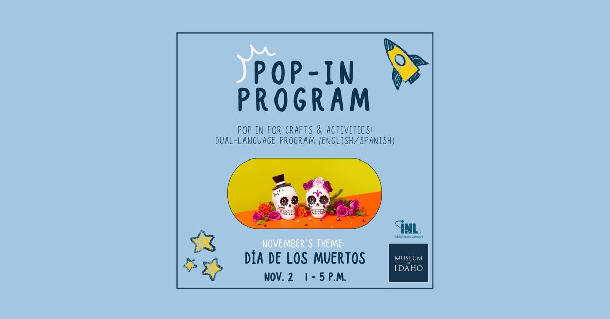 Pop-in Program: D\u00eda De Los Muertos