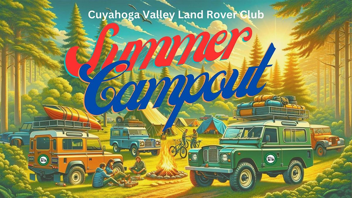 Cuyahoga Valley Land Rover Club Summer Campout and Offroad at Southington