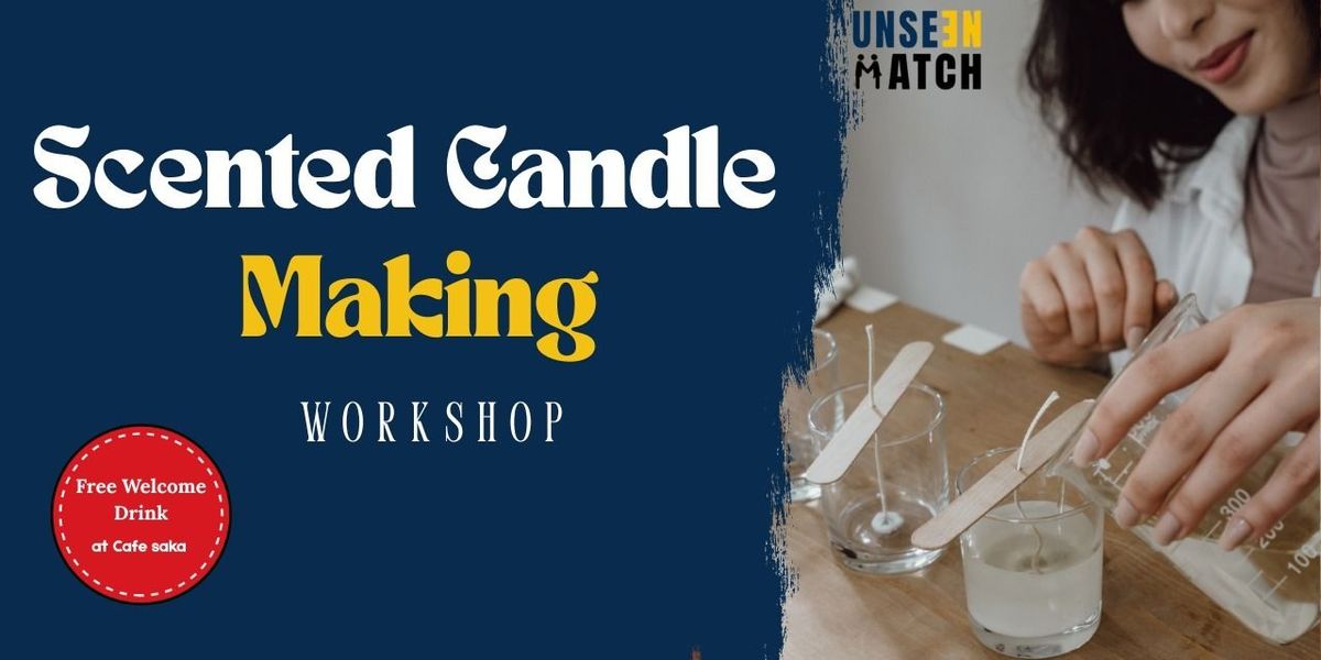 Scented Candle Making