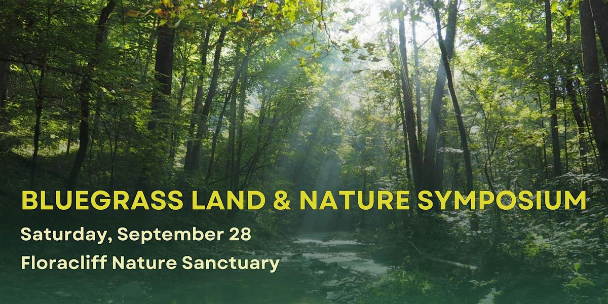 Bluegrass Land & Nature Symposium